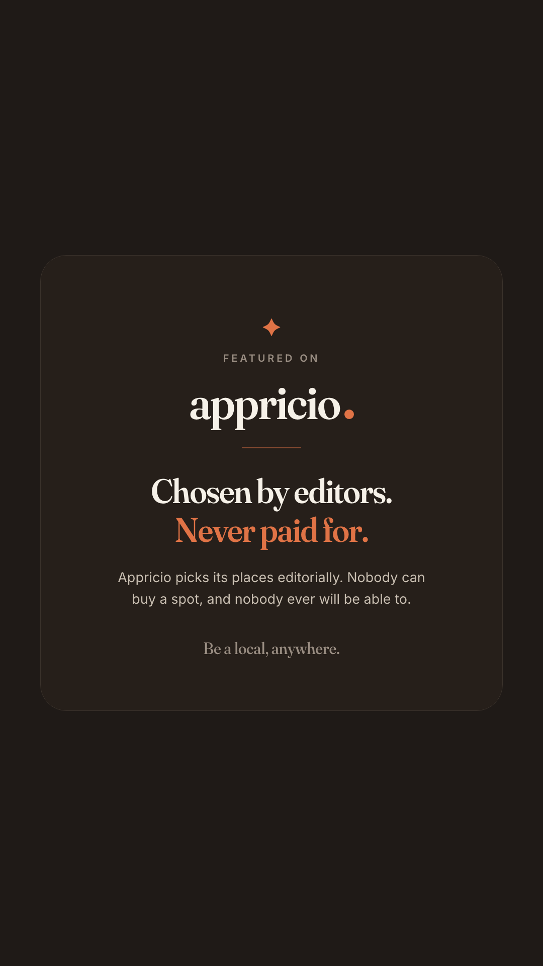 Social story: Chosen by editors, never paid for